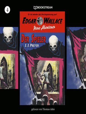 cover image of Der Spieler--Edgar Wallace--Neue Abenteuer, Band 4